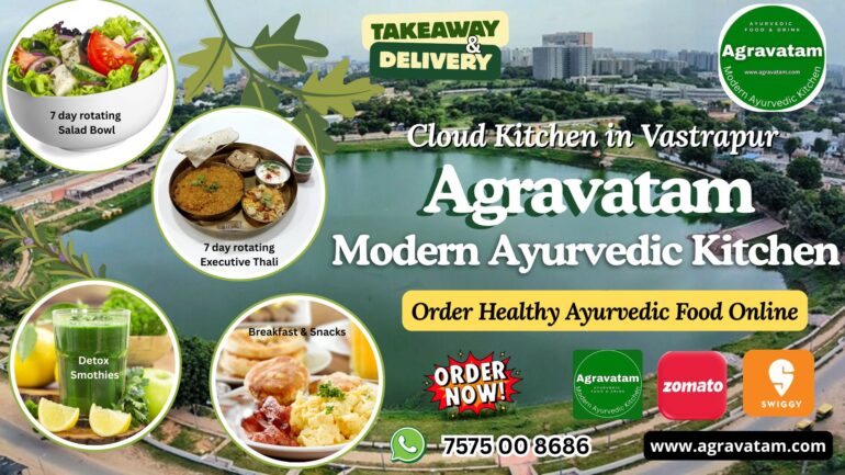 Vastrapur Agravatam Modern Ayurvedic Cloud Kitchen