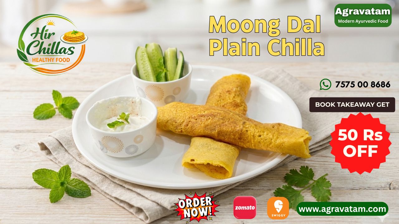 Moong Dal Plain Chilla Healthy, High Protein, home Made by Hir Chilla at Agravatam Modern Ayurvedic Cloud Kitchen Ahmedabad, Gujarat, india