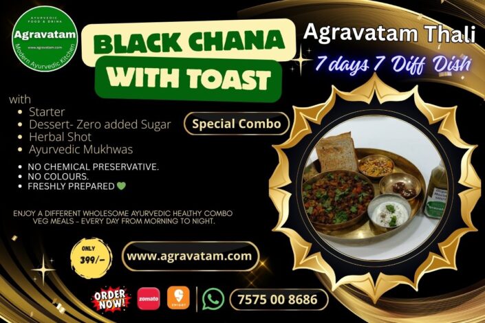 Black Chana–Toast Agravatam Thali Veg Meal Agravatam Modern Ayurvedic Cloud Kitchen Ahmedabad Gujarat India