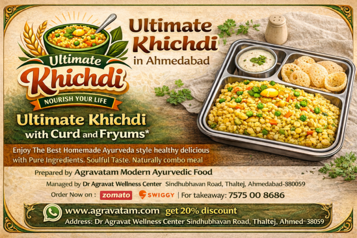 Ultimate Khichdi Ahmedabad | Healthy Ayurvedic Meals by Agravatam Modern Ayurvedic Food cloud kitchen